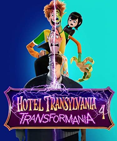 Hotel Transylvania 4: Transformania