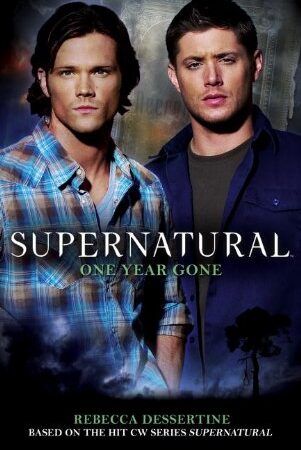 Supernatural: One Year Gone